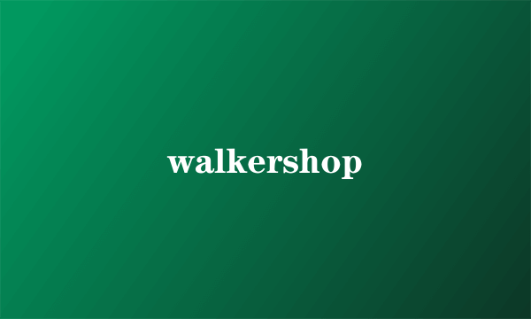 walkershop