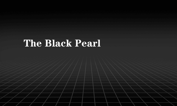 The Black Pearl