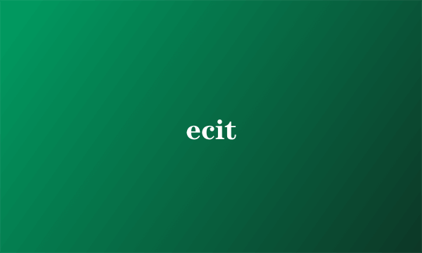 ecit