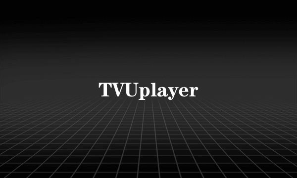 TVUplayer