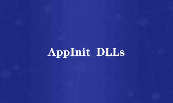 AppInit_DLLs