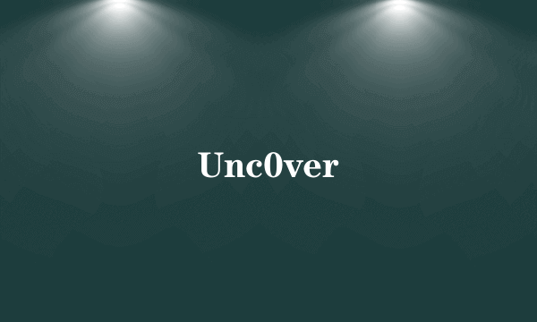 Unc0ver