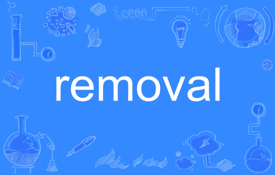 removal