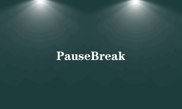 PauseBreak