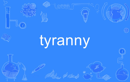 Tyranny