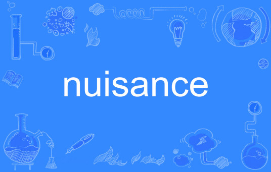 nuisance