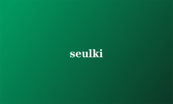 seulki