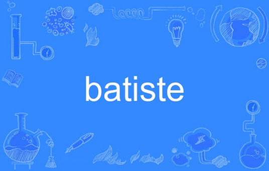 batiste