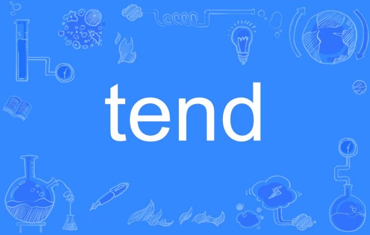 tend