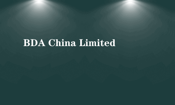 BDA China Limited