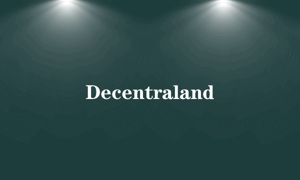 Decentraland