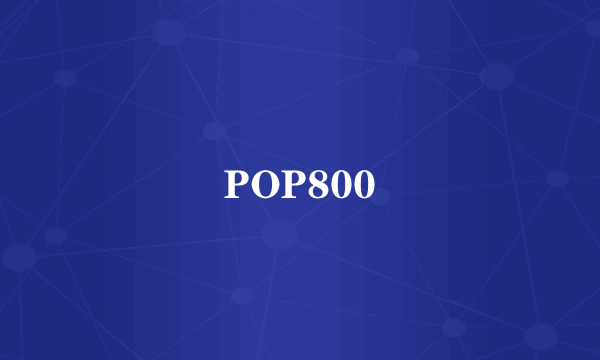 POP800