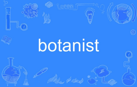 botanist