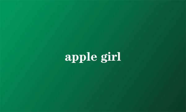 apple girl