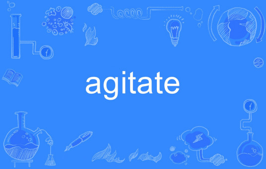 agitate