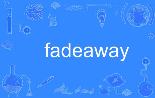 FadeAway