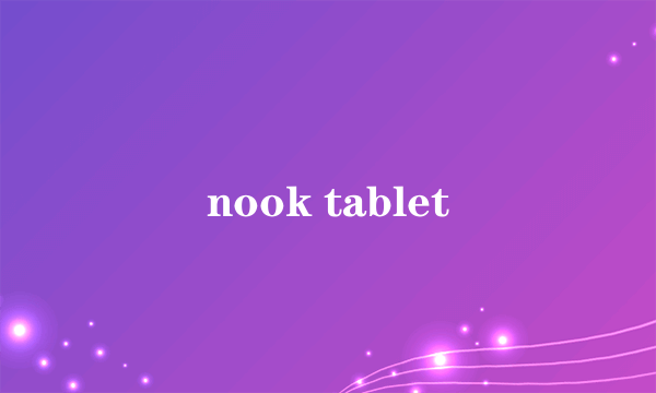 nook tablet