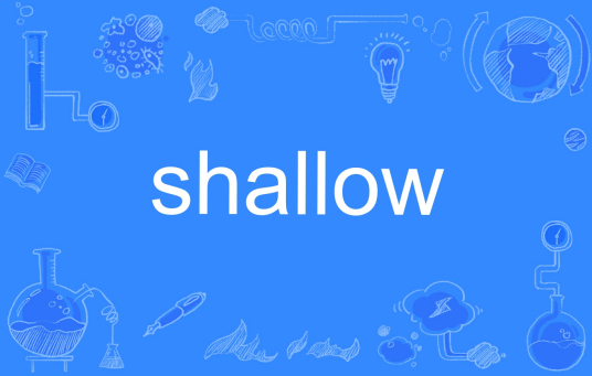 shallow（英语单词）