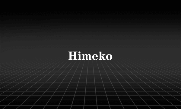 Himeko