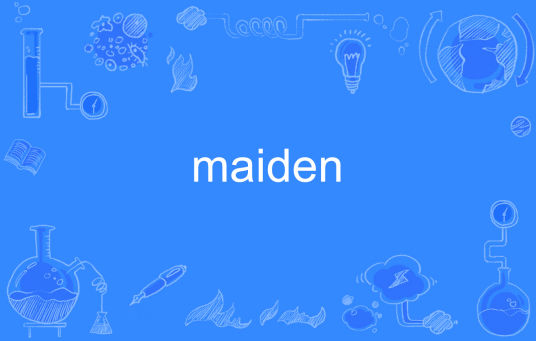 maiden