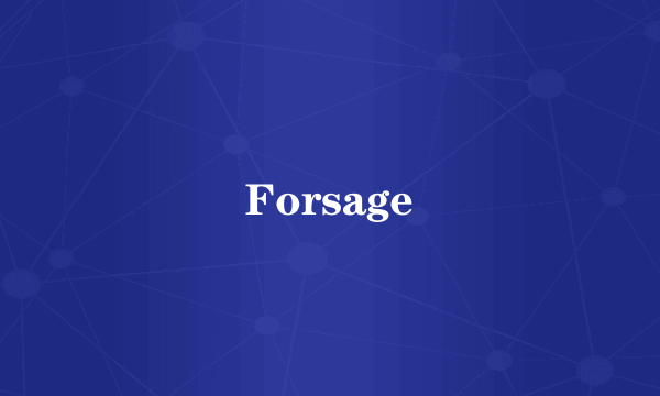 Forsage