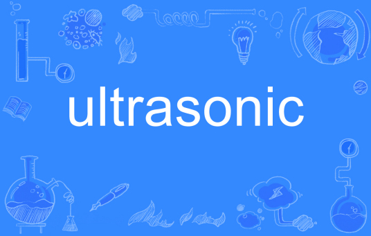 ultrasonic