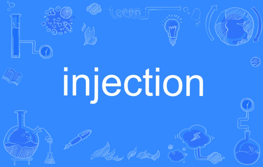 Injection