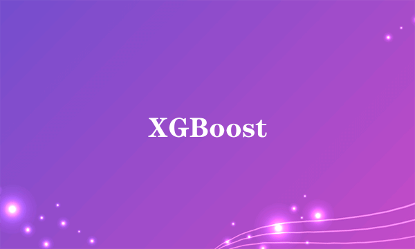 XGBoost