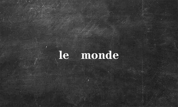 le monde