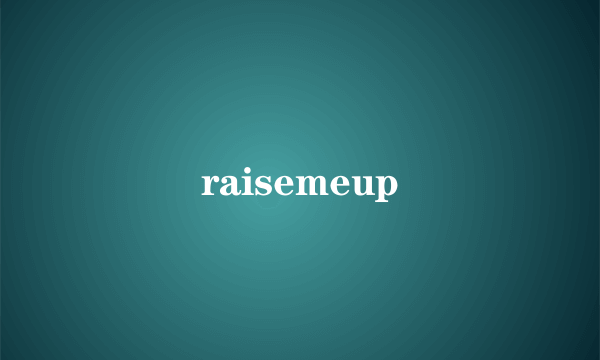 raisemeup