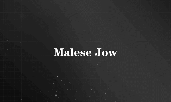 Malese Jow