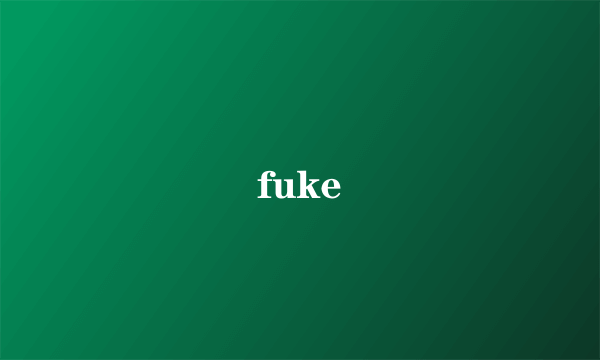 fuke