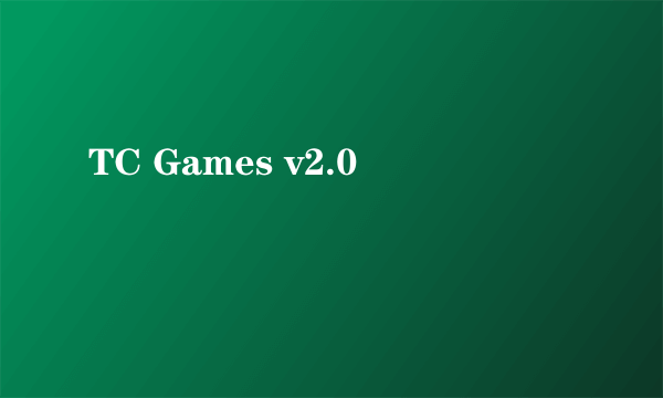 TC Games v2.0