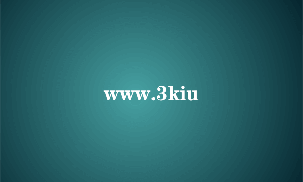 www.3kiu