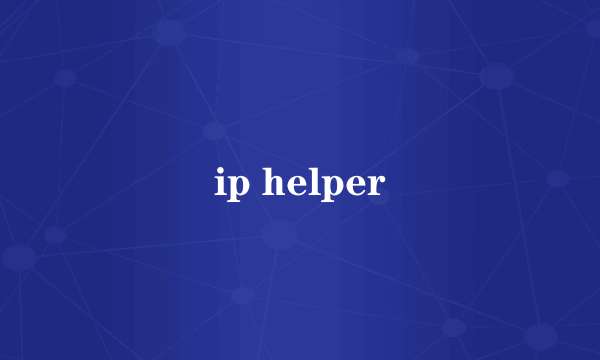 ip helper