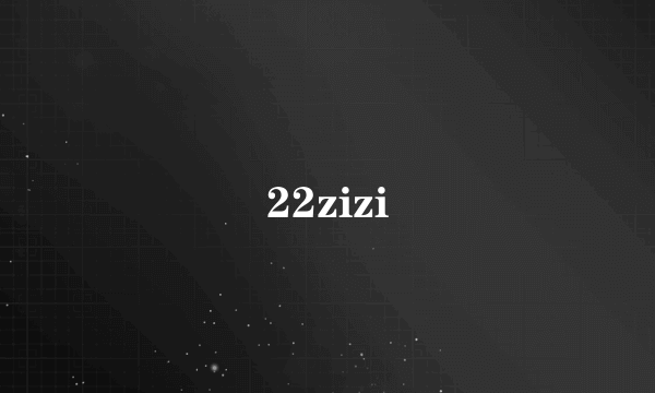 22zizi