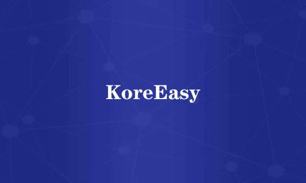 KoreEasy