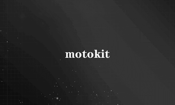 motokit