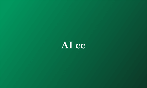 AI cc